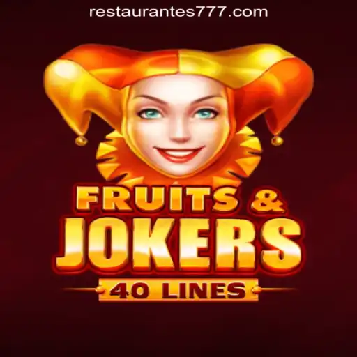 FruitsAndJokers40: The Exciting World of Slots with Restaurante777