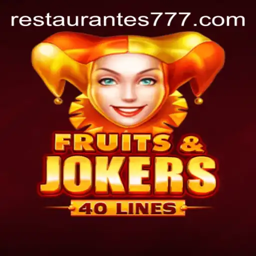 FruitsAndJokers40: The Exciting World of Slots with Restaurante777